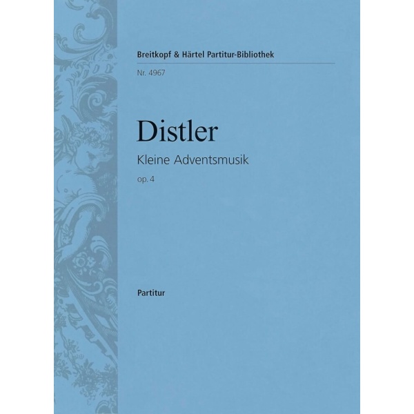 DISTLER - Little Advent Music Op. 4