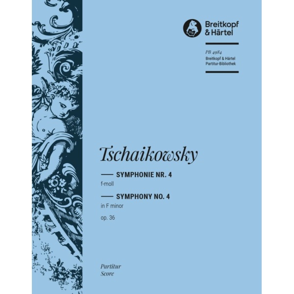TSCHAIKOWSKY - Symphony No. 4 in F minor Op. 36