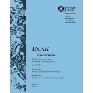 MOZART - Missa brevis in B K. 275 (272b)