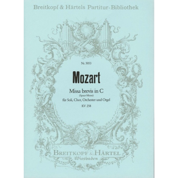 MOZART - Missa brevis in C K. 258