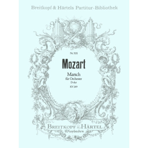 MOZART - March in D major K. 249