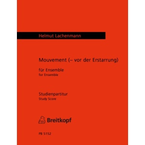 LACHENMANN - Mouvement (– vor der Erstarrung)