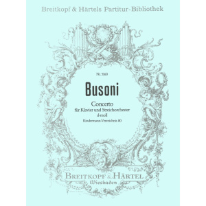 BUSONI - Concerto in D minor K 80