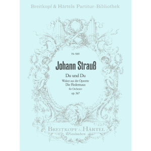 STRAUSS - Du und Du op. 367