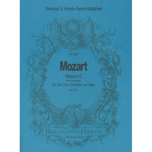 MOZART - Missa in C K. 317