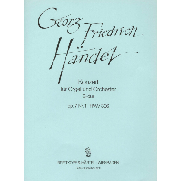 HANDEL - Organ Concerto (No. 7) in B flat major Op. 7/1 HWV 306