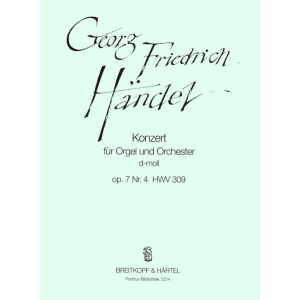 HANDEL - Organ Concerto (No. 10) in D minor Op. 7/4 HWV 309