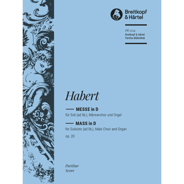 HABERT - Mass in D major Op. 20
