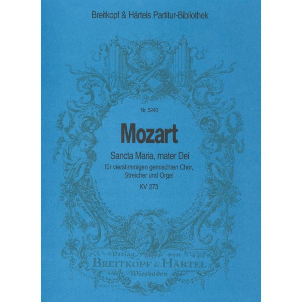 MOZART - Sancta Maria