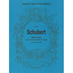 SCHUBERT - Mass in Bb major D 324 [Op. post. 141]