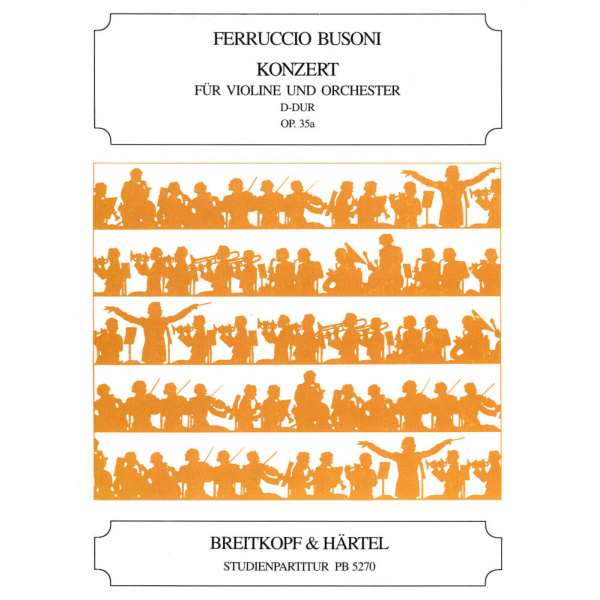 BUSONI - Violin Concerto in D major Op. 35a K 243