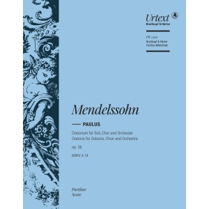 MENDELSSOHN - Saint Paul Op. 36 MWV A 14