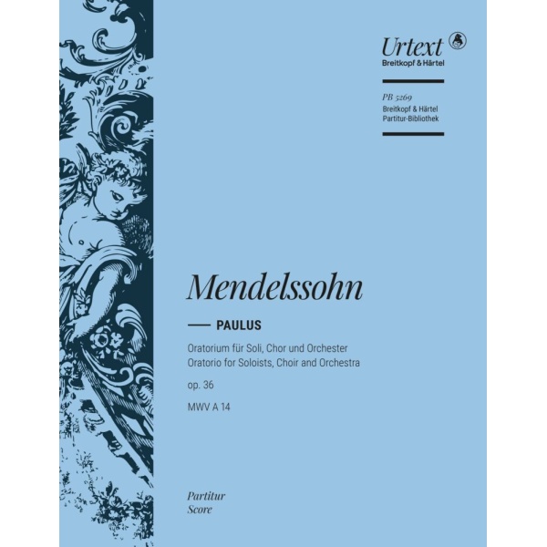 MENDELSSOHN - Saint Paul Op. 36 MWV A 14