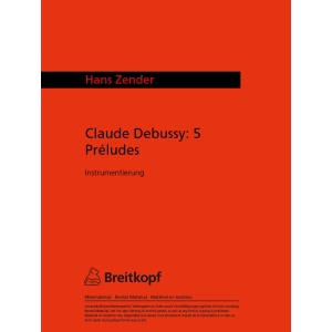 ZENDER - Claude Debussy: 5 Préludes