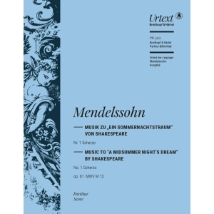 MENDELSSOHN - A Midsummer Night's Dream No. 1 from Op. 61 MWV M 13