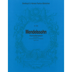 MENDELSSOHN - A Midsummer Night's Dream No. 9 from Op. 61 MWV M 13