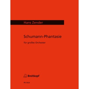ZENDER - Schumann-Fantasia