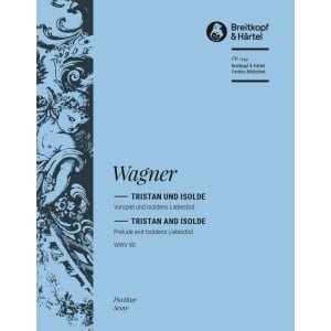 WAGNER - Tristan and Isolde WWV 90