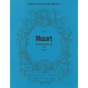 MOZART - Symphony [No. 13] in F major K. 112