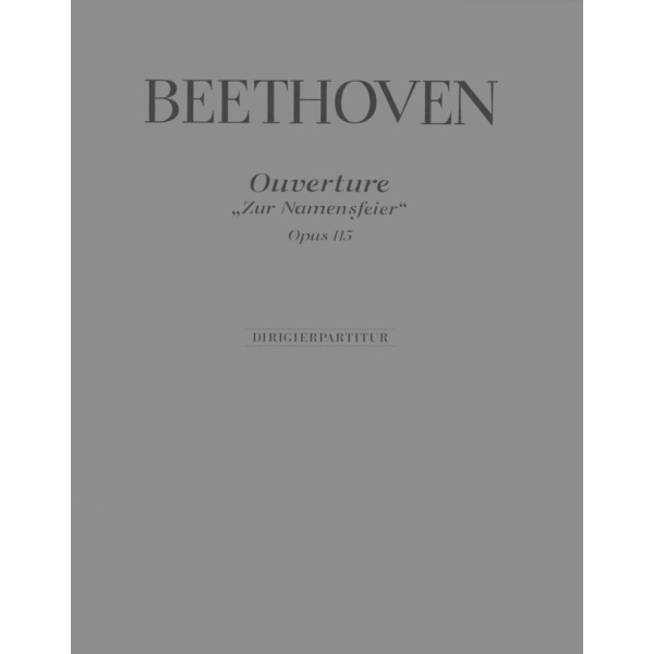 BEETHOVEN - Zur Namensfeier Op. 115