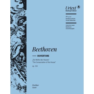 BEETHOVEN - The Consecration of the House Op. 124