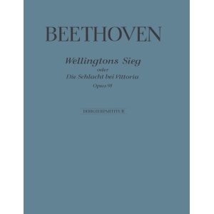 BEETHOVEN - Wellington's Victory op. 91