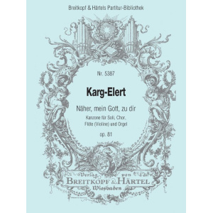 KARG-ELERT - Nearer