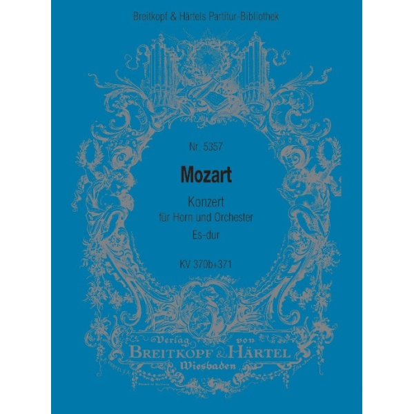 MOZART - Horn Concerto in E flat major K. 370b und K. 371