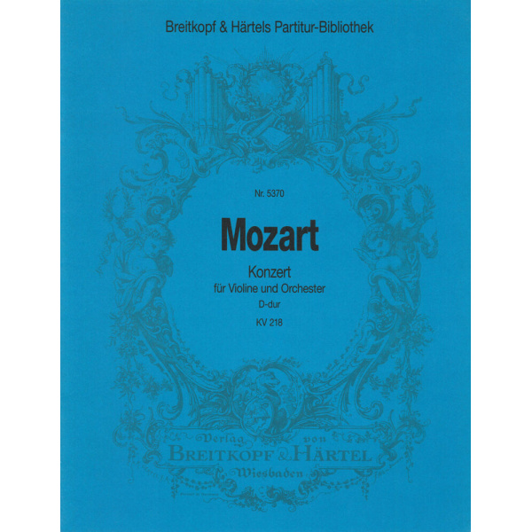 MOZART - Violin Concerto [No. 4] in D major K. 218