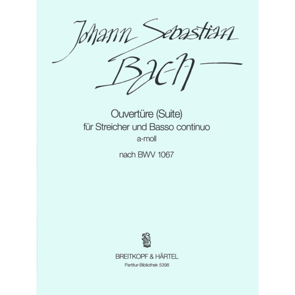 BACH - Overture (Suite) No. 2 in A minor based on BWV 1067