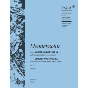 MENDELSSOHN - A Midsummer Night's Dream Op. 21 MWV P 3