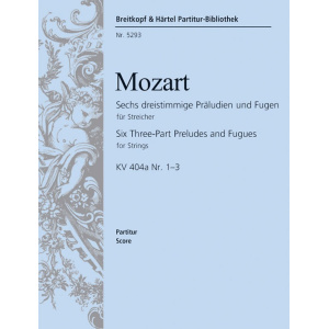 MOZART - 6 Three-Part Preludes and Fugues