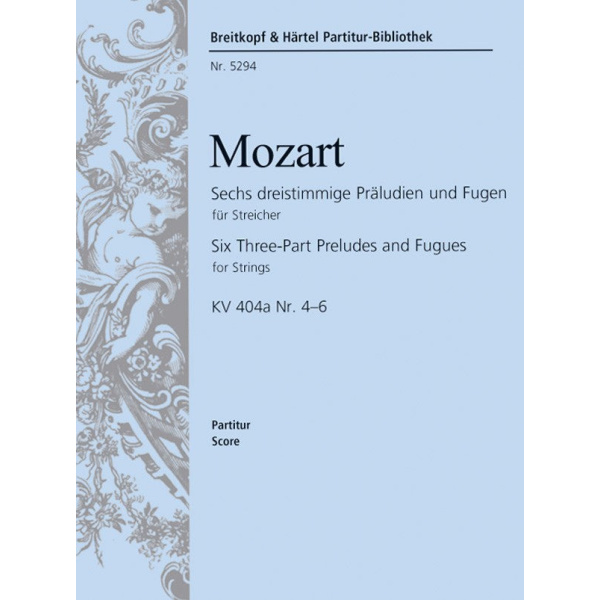 MOZART - 6 Three-Part Preludes and Fugues