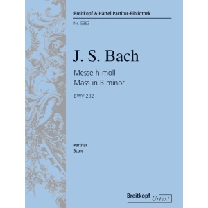 BACH - Mass in B minor BWV 232
