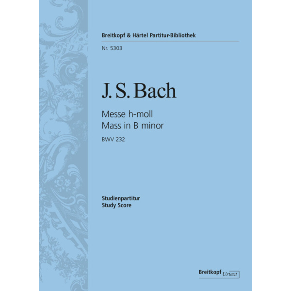BACH - Mass in B minor BWV 232