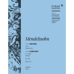 MENDELSSOHN - Symphony No. 4 in A major [Op. 90] MWV N 16 (Italian)