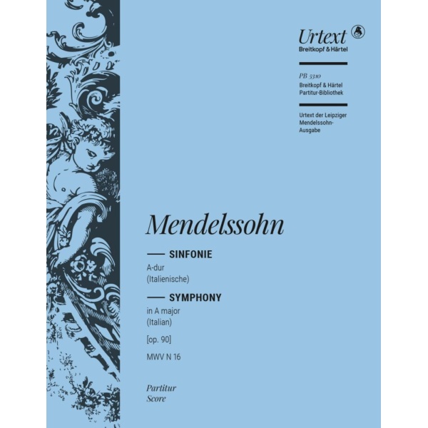 MENDELSSOHN - Symphony No. 4 in A major [Op. 90] MWV N 16 (Italian)