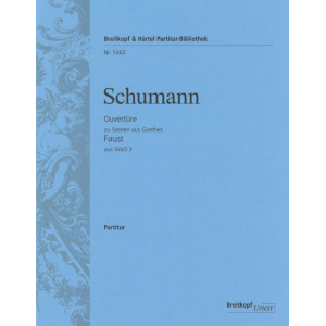 SCHUMANN - Scenes from Goethe's “Faust” WoO 3