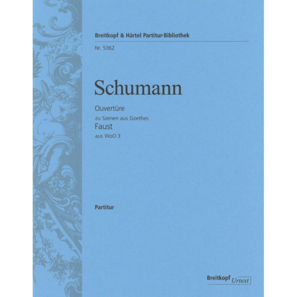 SCHUMANN - Scenes from Goethe's “Faust” WoO 3