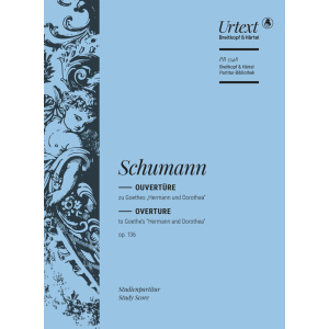 SCHUMANN - Hermann und Dorothea Op. 136