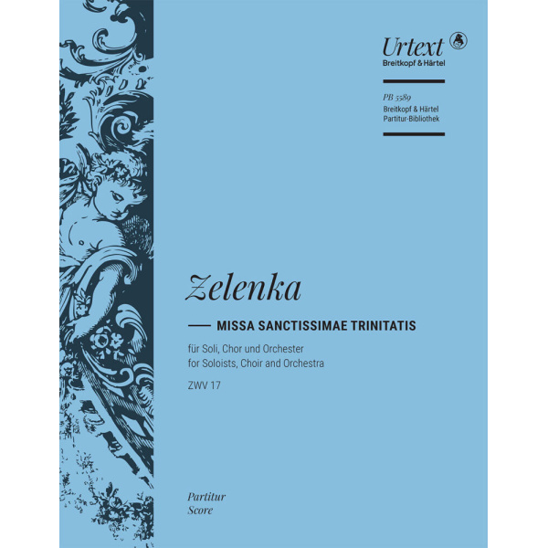 ZELENKA - Missa Sanctissimae Trinitatis in A minor ZWV 17