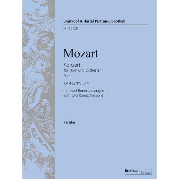 MOZART - Horn Concerto [No. 1] in D major K. 412/514 (386b)