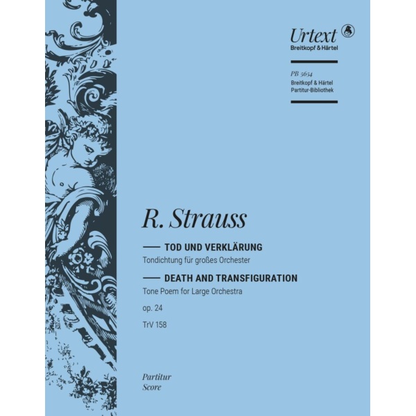 STRAUSS - Death and Transfiguration Op. 24 TrV 158