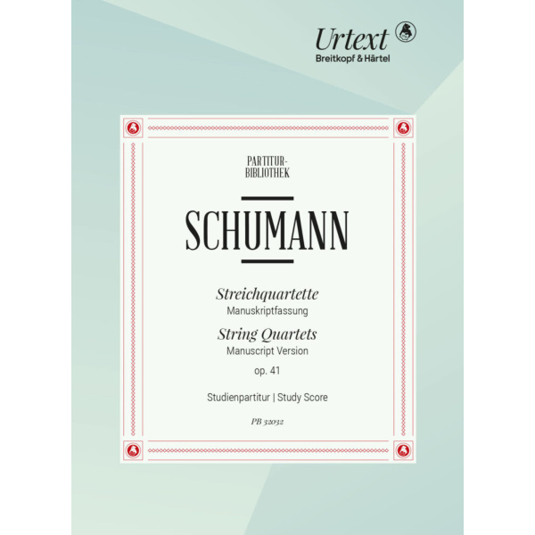 SCHUMANN - String Quartets Nos. 1–3 Op. 41