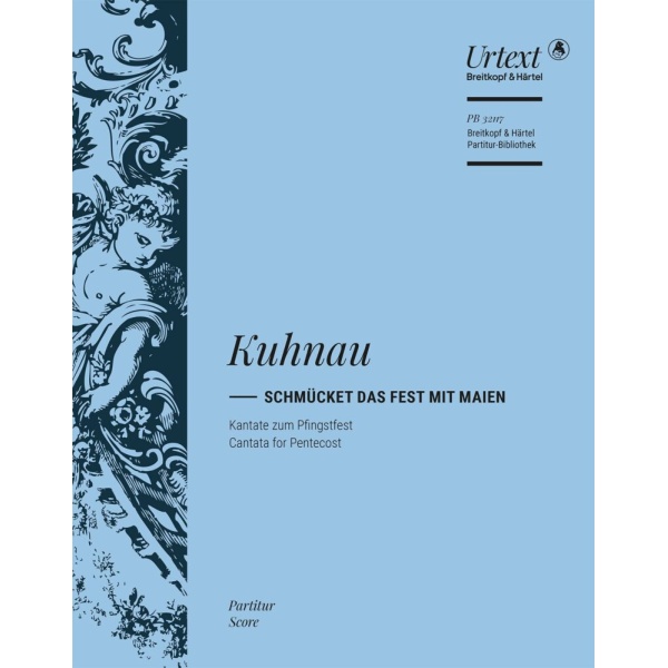 KUHNAU - Schmücket das Fest mit Maien