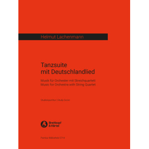 LACHENMANN - Tanzsuite mit Deutschlandlied