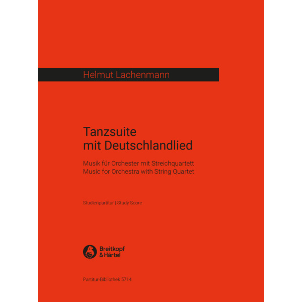 LACHENMANN - Tanzsuite mit Deutschlandlied