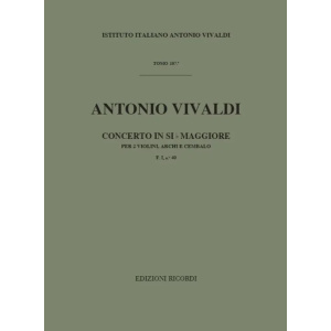 VIVALDI - Concerto in Si b Maggiore F. I n. 40 RV 524