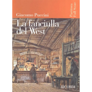 PUCCINI - La Fanciulla del West (Partitura) - RICORDI