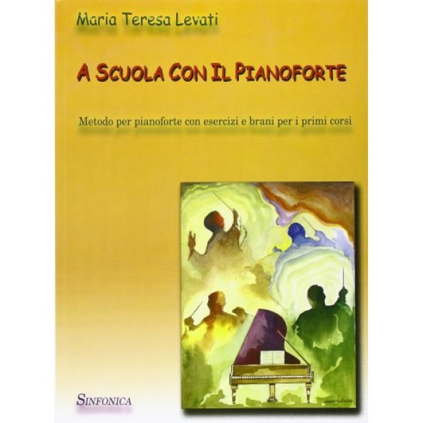 LEVATI A SCUOLA CON IL PIANOFORTE